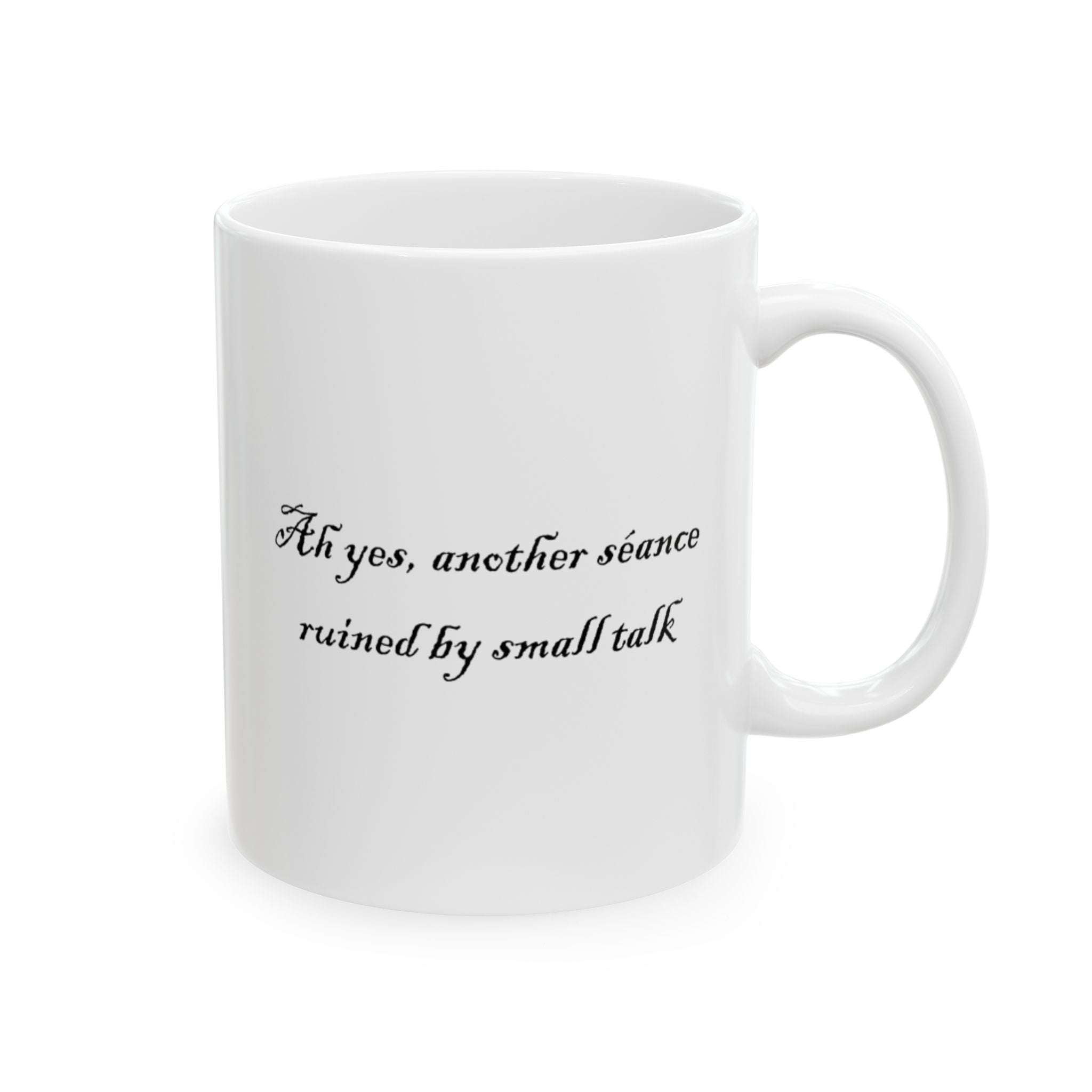 Mug - Spiritual Sarcasm - 11oz or 15oz Ceramic Mug
